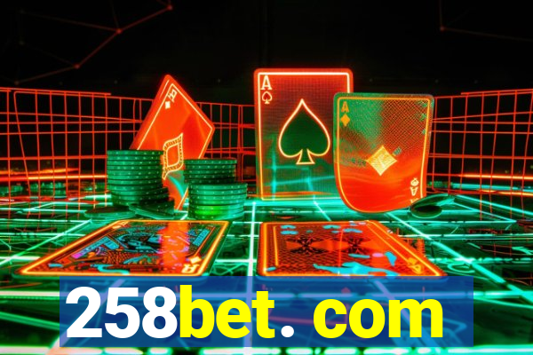 258bet. com